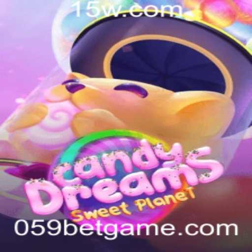 Descubra o Fascinante Mundo de CandyDreams e a Estratégia 059 Bet